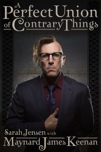 maynardkeenan_a-perfect-union-of-contrary-things